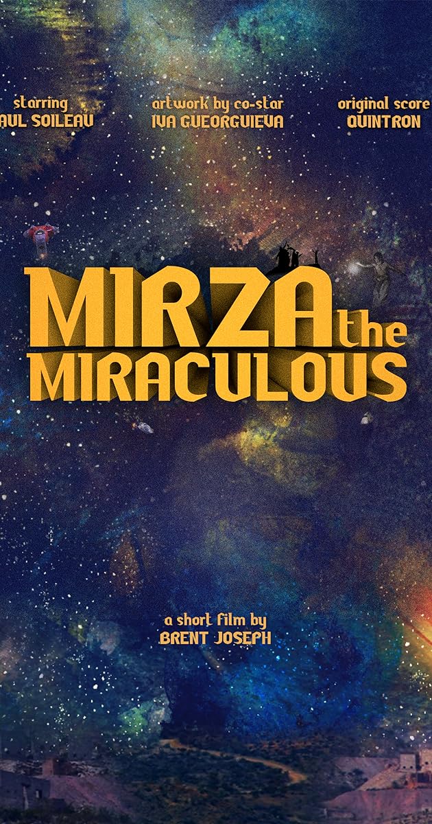 Mirza the Miraculous