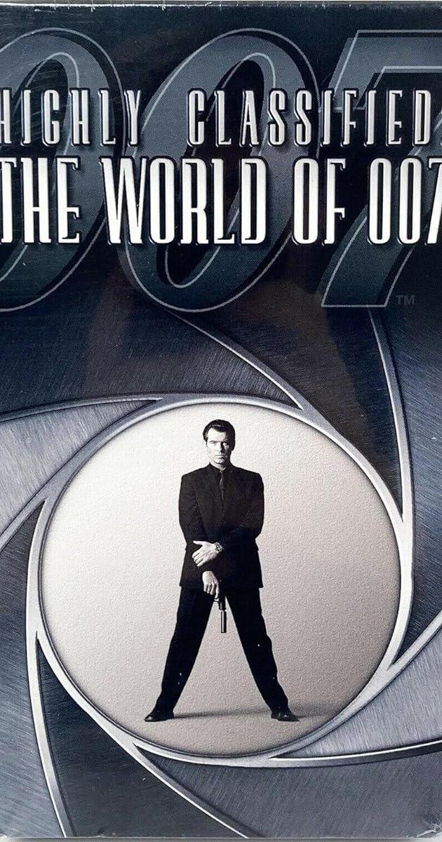 Highly Classified: The World of 007