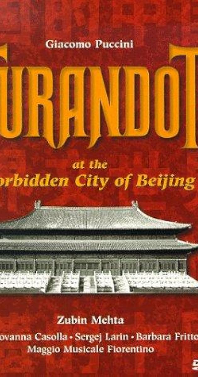 Puccini: Turandot at the Forbidden City of Beijing