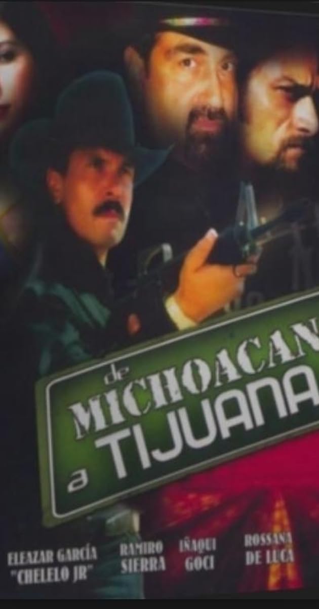 De Michoacán a Tijuana