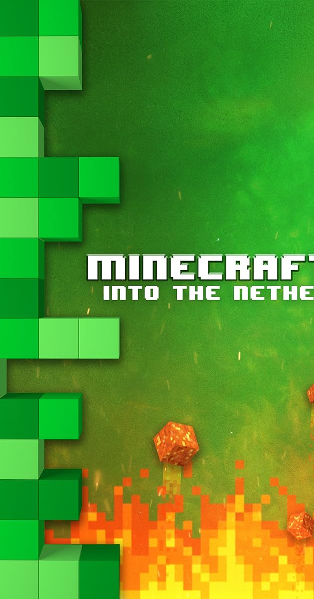 Minecraft: Into the Nether