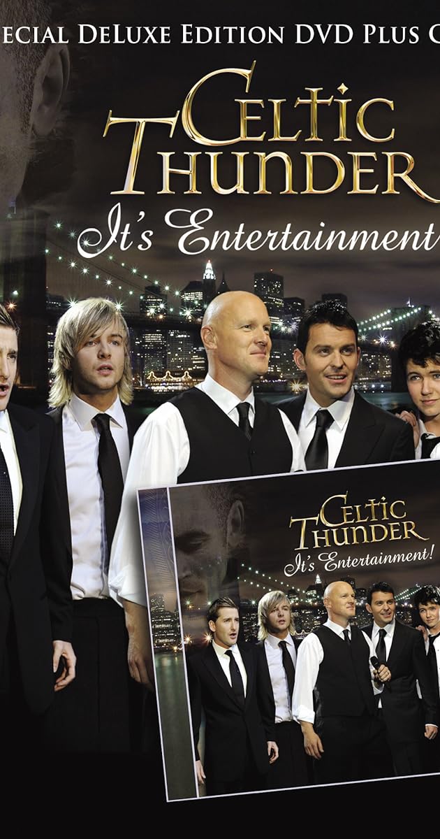 Celtic Thunder: It's Entertainment!