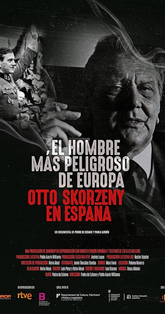 Avrupa'nın En Tehlikeli Adamı: Otto Skorzeny İspanya'da