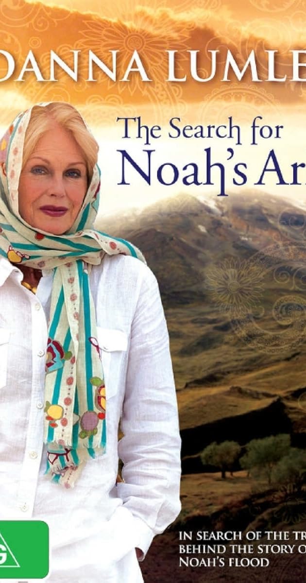 Joanna Lumley: The Search for Noah's Ark