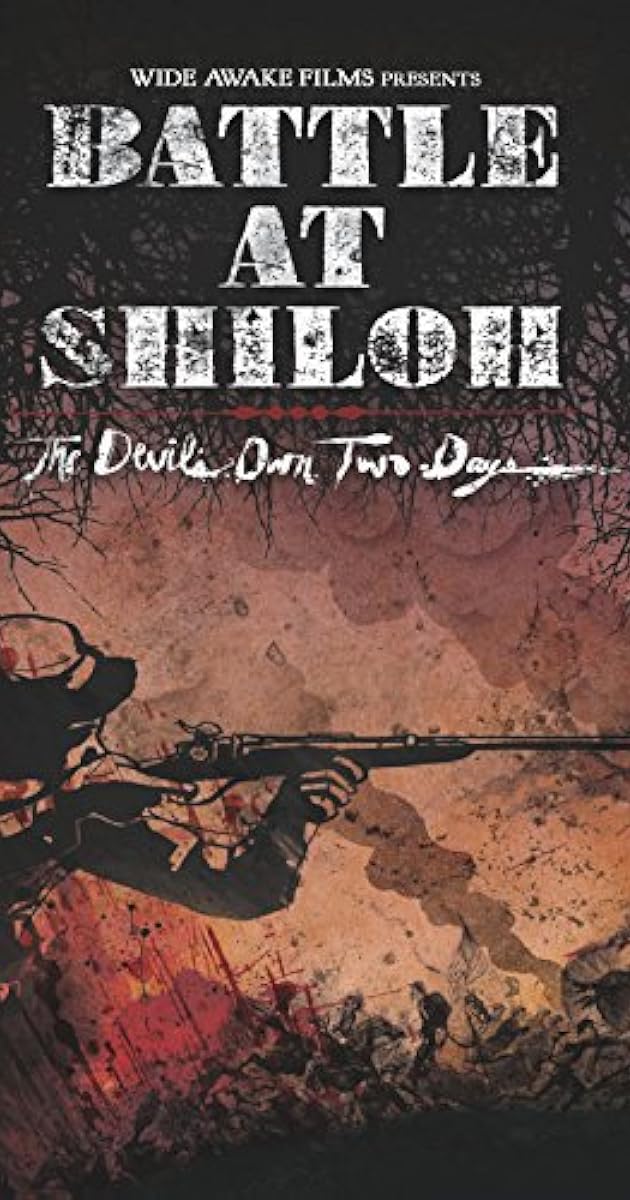 Battle at Shiloh: The Devil's Own Two Days
