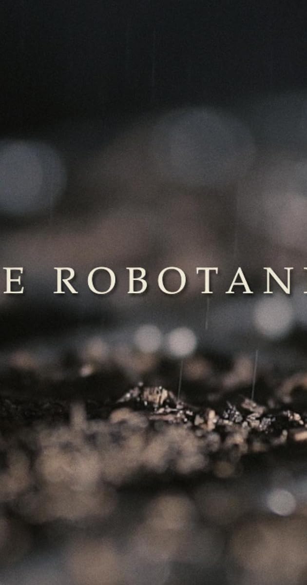 The Robotanist