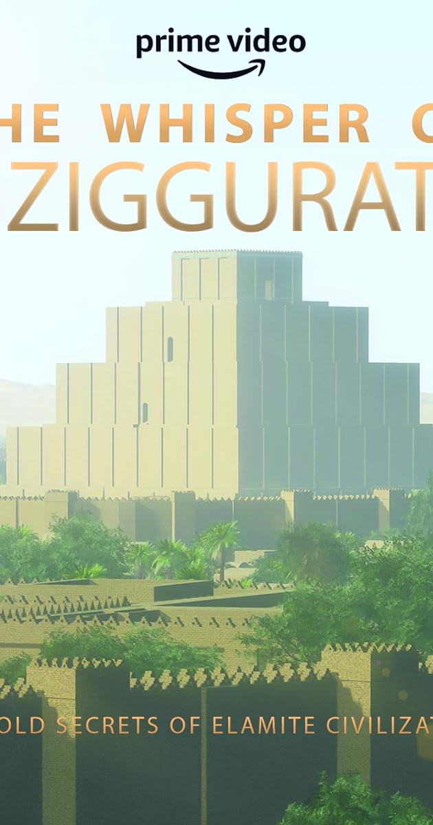 The Whisper of Ziggurat: Untold Secrets of Elamite Civilization