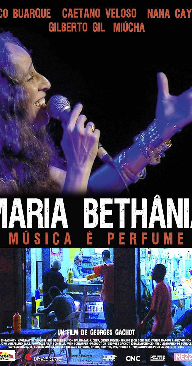 Maria Bethânia - Música é Perfume - Um filme de Georges Gachot