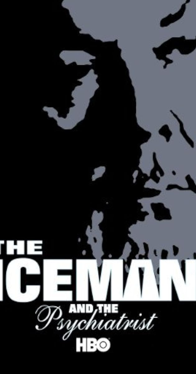 The Iceman and the Psychiatrist