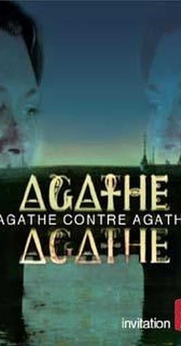 Agathe contre Agathe