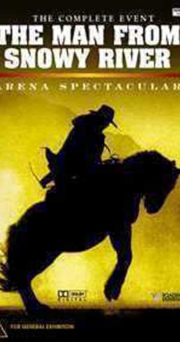 The Man from Snowy River: Arena Spectacular