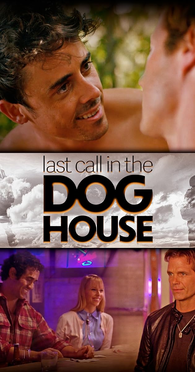 Last Call in the Dog House
