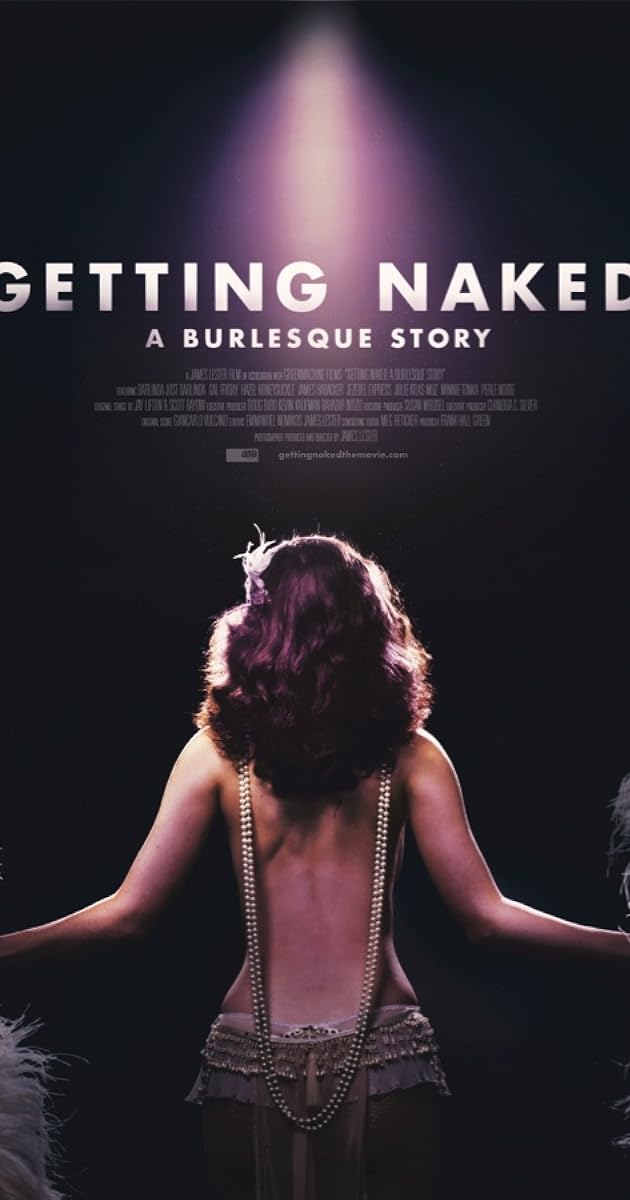 Getting Naked: A Burlesque Story
