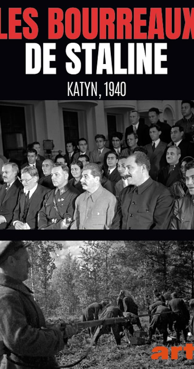 Les Bourreaux de Staline : Katyn, 1940