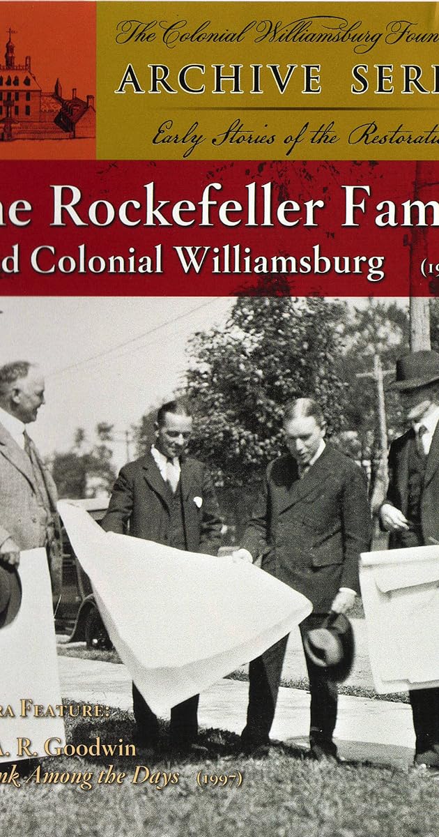 The Rockefeller Family and Colonial Williamsburg